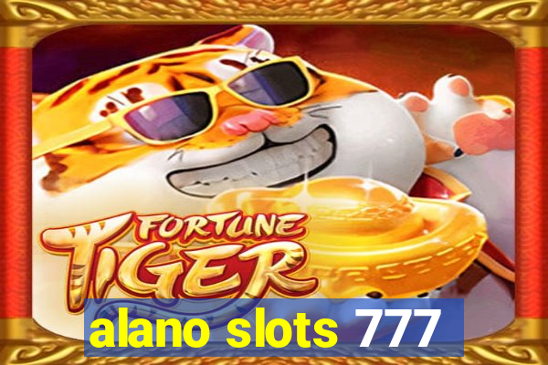 alano slots 777